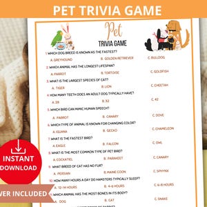 May include: A printable pet trivia game with 11 questions about animals. The questions are in a light orange font on a white background. The game includes an answer key. The image also includes a download button and the text "Instant Download" and "Answer Included".