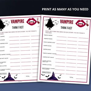 May include: Two printable Vampire themed party game sheets. Each sheet has fill-in-the-blank categories like "Famous Vampire" and "Vampire Movies". The top of the sheet has the words "Vampire Think Fast" with vampire graphics.