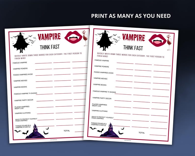 May include: Two printable Vampire themed party game sheets. Each sheet has fill-in-the-blank categories like "Famous Vampire" and "Vampire Movies". The top of the sheet has the words "Vampire Think Fast" with vampire graphics.