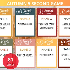 Puede incluir: Un juego de 81 cartas con temática otoñal llamado "Autumn 5 Second Game". Cada carta tiene un desafío diferente, como nombrar tres tipos de hojas de otoño o tres cosas con las que se talla una calabaza.