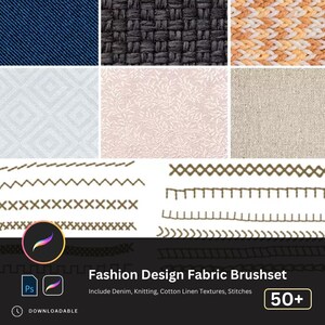 Peut inclure: Un ensemble d'art numérique présentant diverses textures de tissus et motifs de points. Comprend des textures de denim, de tricot, de lin de coton et des points. L'ensemble est intitulé "Fashion Design Fabric Brushset" et est téléchargeable. L'image affiche également le nombre "50+".
