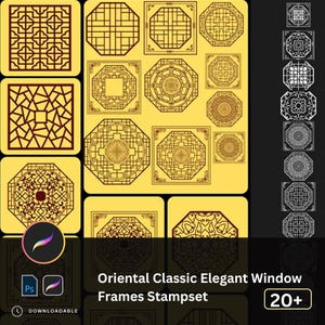 May include: A set of 20+ digital stamps featuring intricate oriental window frame designs. The stamps are in black and gold on a yellow background. The text "Oriental Classic Elegant Window Frames Stampset" is at the bottom of the image.
