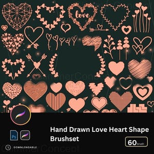 May include: A collection of hand-drawn heart shapes in various styles and textures, in a peach color, against a dark green background. The image includes hearts with arrows, floral designs, and the word "love". Text on the image reads "Hand Drawn Love Heart Shape Brushset".