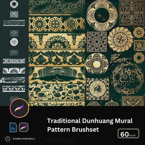 May include: A digital art set featuring traditional Dunhuang mural patterns in shades of gold and dark green. The image showcases various ornamental designs, including borders, circular motifs, and square patterns. The text reads "Traditional Dunhuang Mural Pattern Brushset" and "60 brush".