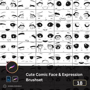 May include: A collection of black and white cartoon eye expressions. The image features a Procreate and Photoshop logo, along with the text "Cute Comic Face & Expression Brushset" and the number "18".
