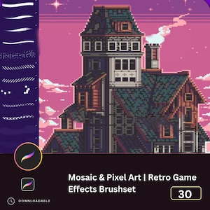 Puede incluir: Una ilustración digital de una casa pixelada con un cielo rosa y morado de fondo. La imagen es un conjunto de pinceles para crear efectos de mosaico y arte pixelado. El texto "Mosaic & Pixel Art | Retro Game Effects Brushset" y el número "30" son visibles en la imagen.