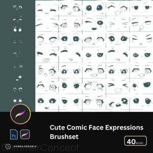 May include: A digital brushset for comic art, showcasing a variety of cute face expressions. The image presents a grid of eye and eyebrow designs, illustrating different emotions. The text reads "Cute Comic Face Expressions Brushset" with a "40 brush" count.