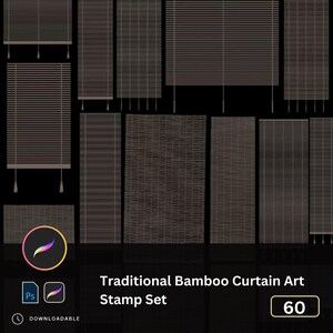 May include: A set of 60 digital stamps featuring traditional bamboo curtain designs. The stamps are in black and white and have a textured look. The text "Traditional Bamboo Curtain Art Stamp Set" is displayed at the bottom of the image.