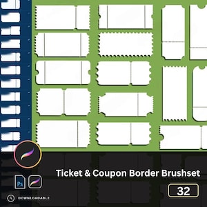 May include: A digital art set featuring various white ticket and coupon designs with dotted and scalloped edges, set against a green background. The text "Ticket & Coupon Border Brushset" is displayed, along with a number "32".