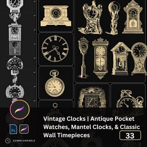 May include: A collection of vintage clocks and pocket watches in black and white. The image includes a variety of styles, including mantel clocks, pocket watches, and wall clocks. The text "Vintage Clocks | Antique Pocket Watches, Mantel Clocks, & Classic Wall Timepieces" is at the bottom of the image.
