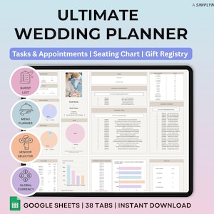 May include: A digital wedding planner on a tablet, featuring sections for tasks, appointments, seating charts, and gift registry. The text reads "ULTIMATE WEDDING PLANNER" and "GOOGLE SHEETS | 38 TABS | INSTANT DOWNLOAD".
