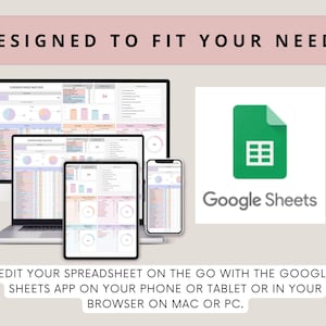 Może przedstawiać: Zrzut ekranu pokazujący arkusz kalkulacyjny Google Sheets na laptopie, tablecie i telefonie. Tekst "DESIGNED TO FIT YOUR NEEDS" znajduje się w g&oacute;rnej części obrazu. Tekst "Google Sheets" znajduje się pod obrazem arkusza kalkulacyjnego na telefonie. Tekst "EDIT YOUR SPREADSHEET ON THE GO WITH THE GOOGLE SHEETS APP ON YOUR PHONE OR TABLET OR IN YOUR BROWSER ON MAC OR PC." znajduje się w dolnej części obrazu.