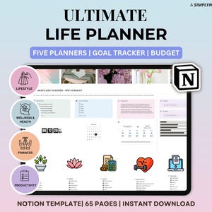 May include: A digital planner design with the text "ULTIMATE LIFE PLANNER" and "FIVE PLANNERS | GOAL TRACKER | BUDGET". The design includes icons for lifestyle, wellness, finances, and productivity. The text "NOTION TEMPLATE | 65 PAGES | INSTANT DOWNLOAD" is also present.