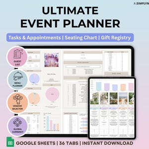 May include: A digital event planner template for Google Sheets titled Ultimate Event Planner. It features 36 tabs including tasks, appointments, seating charts, and gift registries, with circular icons for guest lists, menu planning, and vendor selection.
