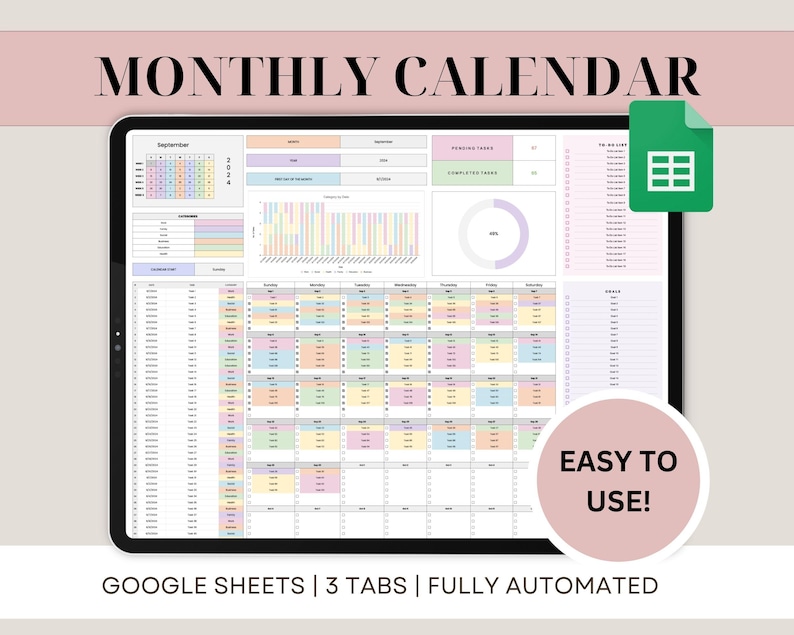 May include: A digital monthly calendar template for Google Sheets. The template has three tabs: September 2023, Pending Tasks, and Completed Tasks. The calendar is colour-coded and includes a pie chart. The text "EASY TO USE!" is displayed in a pink circle. The text "GOOGLE SHEETS | 3 TABS | FULLY AUTOMATED" is displayed below the image.