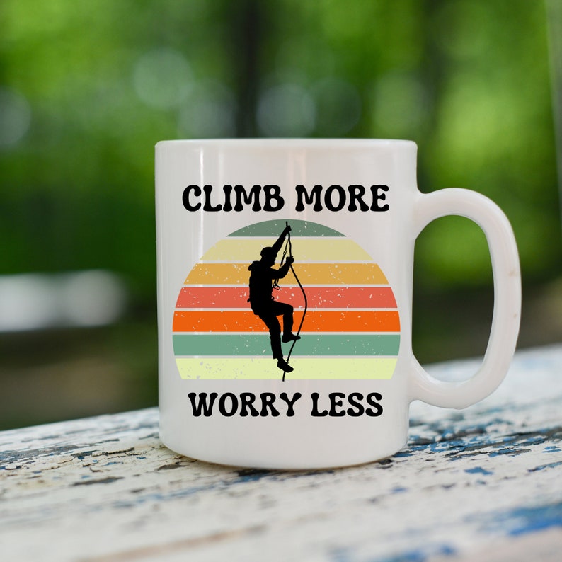 climb more worry less, Rock Climbing Mug, Climber Mug,  Retro Mug, Outdoors Mug,  Mountain Climbing Mug, mountaineering, mountain climber, rock climbing, rock climber, climber gift, rock climber gift, bouldering, rock climber gift, climber coffee cup