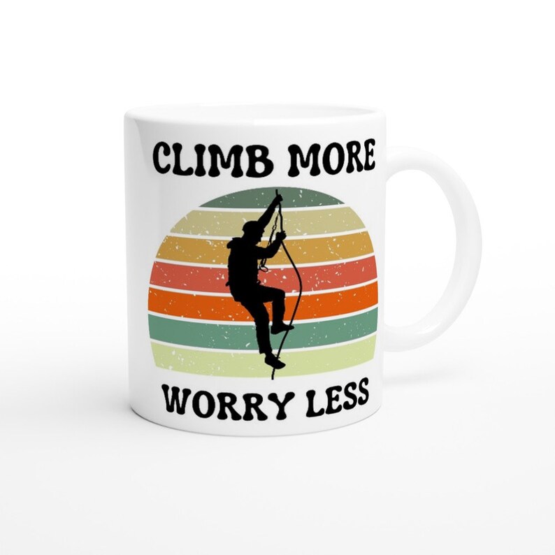 climb more worry less, Rock Climbing Mug, Climber Mug,  Retro Mug, Outdoors Mug,  Mountain Climbing Mug, mountaineering, mountain climber, rock climbing, rock climber, climber gift, rock climber gift, bouldering, rock climber gift, climber coffee cup