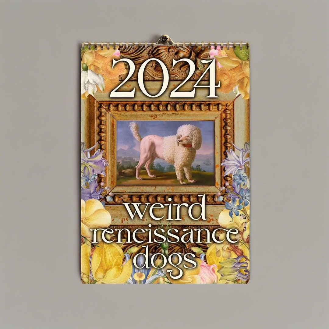 Weird Medieval Dogs Calendar 2024, Funny Ugly Dogs Calendar, Gift