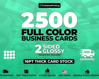 2500 Full Color Business Cards W/ Your Artwork Ready To Print - 2 Sided Glossy