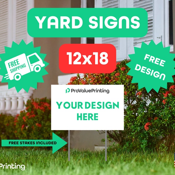 Yard Signs - Custom FREE DESIGN