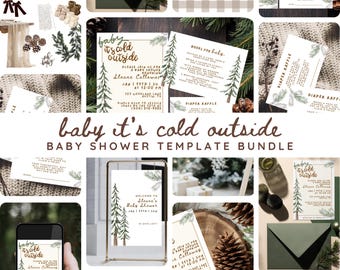 May include: A collection of baby shower templates with a winter theme. The text "baby it's cold outside" is displayed in a handwritten font. The templates include invitations, raffle cards, and book request cards, all with pine tree illustrations.