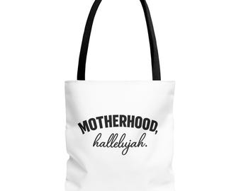 Motherhood Hallelujah tote bag | mom life typography