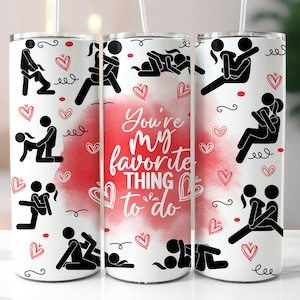 Funny Valentine 20oz Skinny Tumbler Wrap, Sublimation Design, Digital Download PNG, Dirty Valentines Day Tumbler Wrap PNG