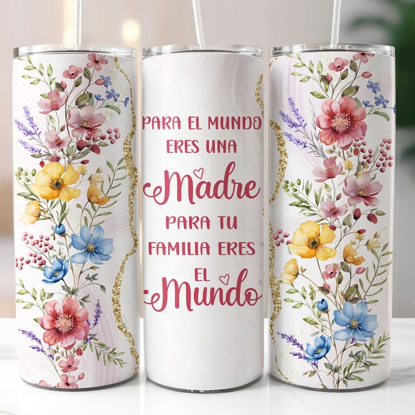 Madre Gift Spanish Mom 20oz Skinny Tumbler Wrap, Sublimation Design, Digital Download PNG, Mother's Day Tumbler,Regalo Para Mama,Floral Mama