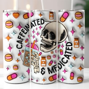 Funny Skeleton 20oz Skinny Inflated Tumbler Wrap, Sublimation Design, Digital Download PNG, Sarcastic Tumbler Wrap PNG, Anxiety Tumbler PNG