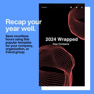 May include: A black and red graphic design with the text "2024 Wrapped" and "Your Company". The text "Recap your year well." is in the top left corner. The text "Save countless hours using this popular template for your company, organisation, or friend group." is below the text "Recap your year well."