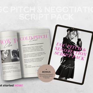 May include: A digital product pack titled "UGC Pitch & Negotiation Script Pack" with a magazine and tablet. The magazine shows "How to Cold Pitch" and the tablet displays the title. A bonus tracker is included. The text "Get started NOW!" is also visible.