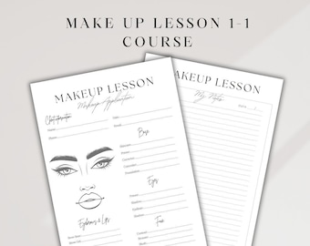 May include: A printable makeup lesson worksheet with a line drawing of a woman's face. The worksheet includes sections for client information, base makeup, eyes, eyebrows and lips, and face. There is a separate page for notes.