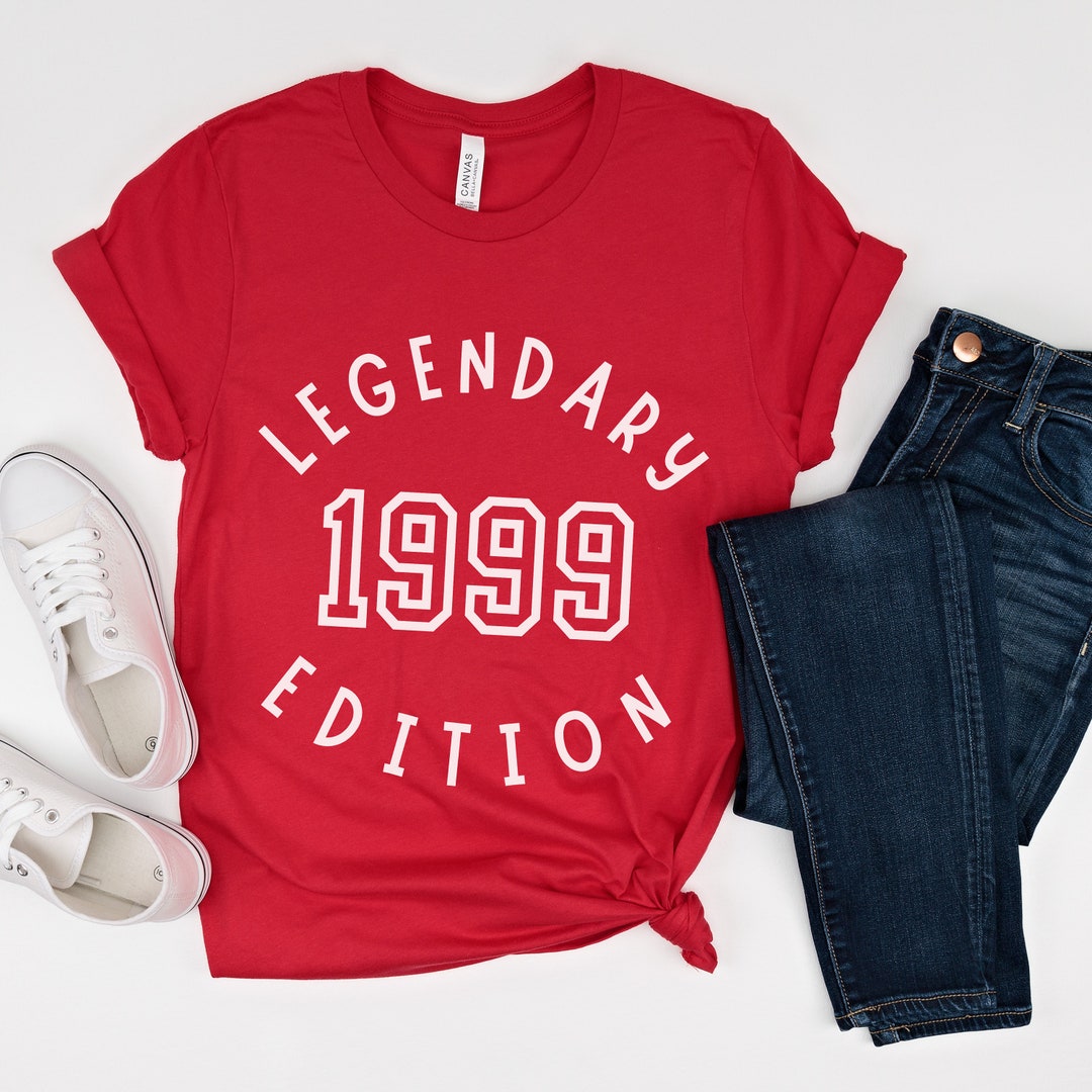 Legendary 1999 Edition Custom Year Print Tee, 1999 Design Tee, 25th ...