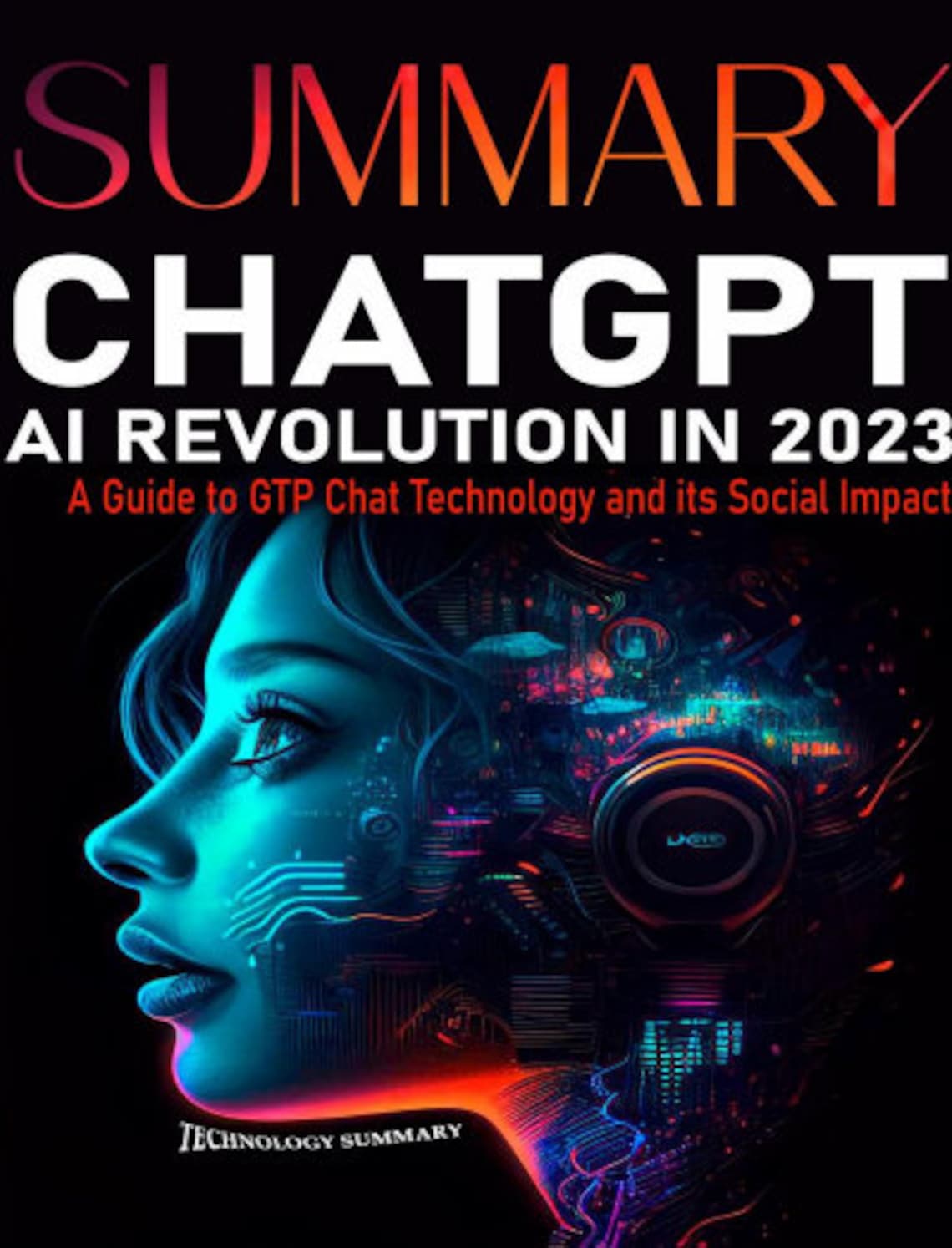Chat Gpt Ai Revolution 2023 A Guide To Gtp Chat Technology Ebook Chat Gpt Ai Revolution 2023 A Guide To Gtp Chat Technology Ebook