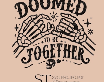 Doomed to Be Together SVG | Gothic Wedding Skeleton SVG | Halloween Couple Digital Download | Promise Skull SVG for Cricut & Silhouette