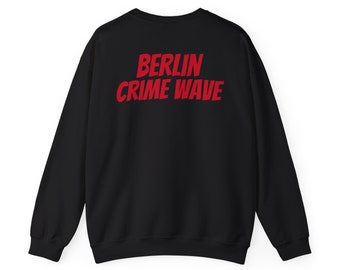 BerlinCrimeWave Sweatshirt