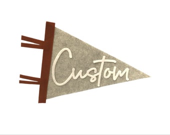 Custom pennant, Custom Flag, Custom banner, Personalized Pennant, Room decor, Custom name sign,  Nursery decor,  Vintage wall art, Felt flag