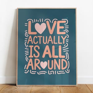 Poster Love Actually Is All Around, retro liefdescitaat muurkunst