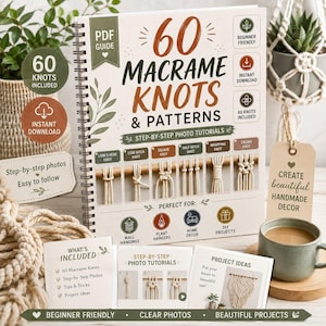 May include: A spiral-bound instructional guide titled 60 Macrame Knots & Patterns featuring step-by-step photo tutorials. The cover displays various knot types like Lark's Head and Square Knot, with icons for wall hangings and plant hangers.