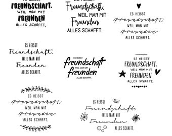 Op de afbeelding: Zwart-wit grafisch ontwerp met de tekst "ES HEISST FREUNDSCHAFT. WEIL MAN MIT FREUNDEN ALLES SCHAFFT." herhaald in verschillende stijlen en arrangementen. De tekst wordt omringd door decoratieve elementen zoals sterren, harten en bladeren.