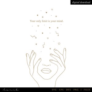 Könnte beinhalten: Linienkunst-Illustration einer Person, deren Hände ihre Augen bedecken. Der Text "Your only limit is your mind." befindet sich über der Person. Das Bild ist von kleinen Sternen und Herzen umgeben.