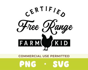 Certificato Free Range Farm Kid SVG / Free Range svg / Maglietta da ragazzo in fattoria svg / Ranch Kid svg/ Free Range svg/Vita in fattoria svg/ Farmer Kid svg
