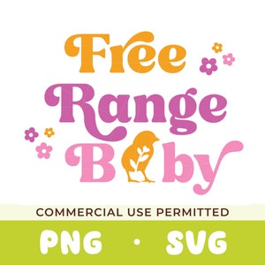 Free Range Baby SVG | Baby Svg | Free Range Farm Kid svg | Farm Kid svg |Ranch kid svg |Boy toddler svg | Life on the Farm svg| Chicken svg