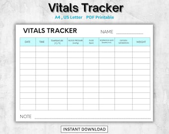 May include: A Vitals Tracker printable document featuring a grid with columns for date, time, temperature, blood pressure, pulse, respiration rate, oxygen saturation, and weight. The header includes the text Vitals Tracker and Name.