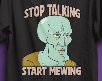 stop talking start mewing tshirt, Squidward mewing tshirt, mewing meme, mewing shirt, mewing progression, mewing streak, mewing combo