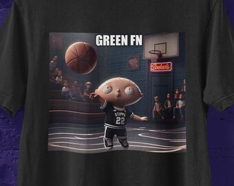 green fn, stewie griffin tshirt, green fn meme shirt, meme t-shirt, green fn meme, gift for him, green fn tshirt, basketball meme tshirt