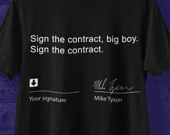 signer le contrat tshirt big boy, signer la chemise de contrat, tshirt de boxe, mème de boxe, viral, tendance, tshirt mma, contrat de boxe