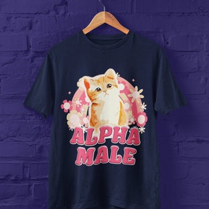 Alpha-Männchen-T-Shirt, Alpha-Männchen-lustiges Meme-Shirt, Katzen-T-Shirt, Meme-T-Shirt, Alpha-Männchen-Meme, Katzen, Meme-T-Shirts, Meme-Sweatshirt, Katzengeschenk Navy