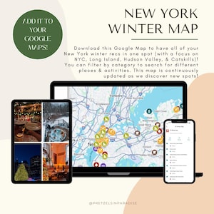 May include: A digital map of New York City winter recommendations displayed on a laptop, tablet, and smartphone. The map includes various points of interest, with the text "NEW YORK WINTER MAP" at the top and "ADD IT TO YOUR GOOGLE MAPS!" in a green circle.