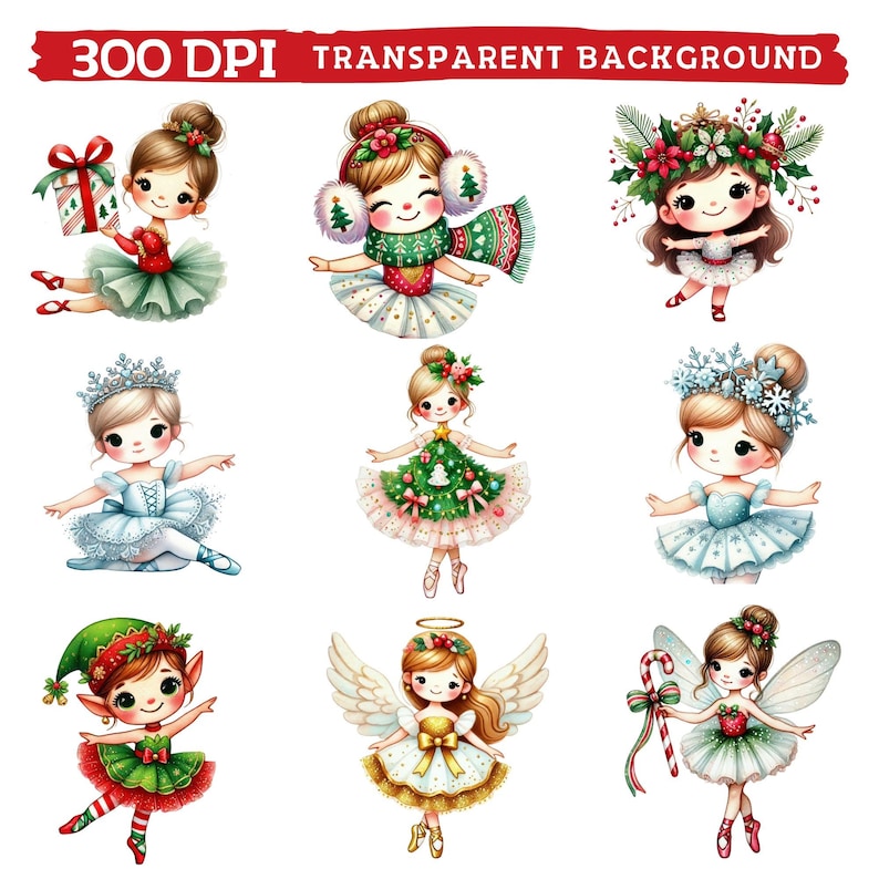 May include: Nine whimsical Christmas-themed ballerina illustrations. Each ballerina is depicted in a unique festive outfit, including a gift, earmuffs, a wreath, a crown, a Christmas tree dress, and angel wings. The text at the top reads "300 DPI TRANSPARENT BACKGROUND."